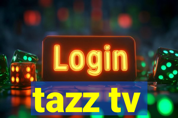 tazz tv